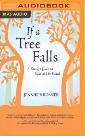 Digital If a Tree Falls Jennifer Rosner