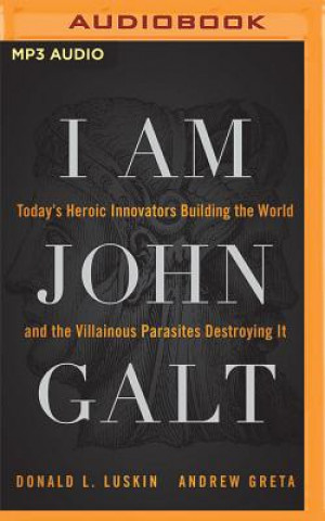 Digital I Am John Galt Donald Luskin