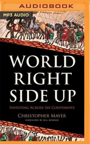 Digital World Right Side Up Christopher W. Mayer