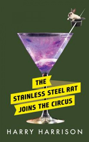 Audio The Stainless Steel Rat Joins the Circus Harry Harrison