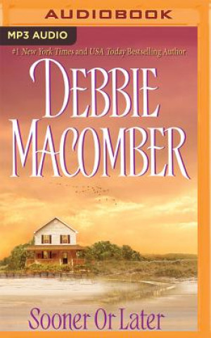 Digital Sooner or Later Debbie Macomber