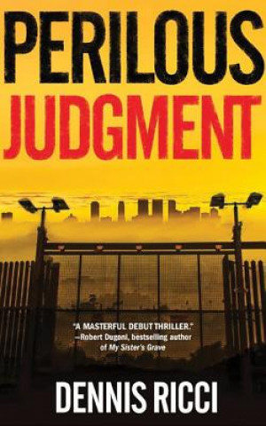 Audio Perilous Judgment Dennis Ricci