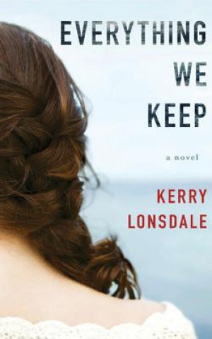 Audio Everything We Keep Kerry Lonsdale
