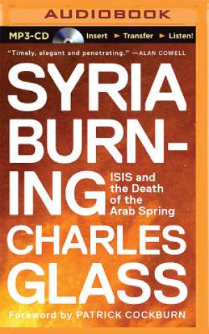 Digital Syria Burning Charles Glass