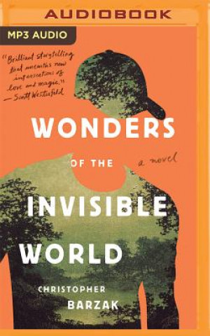 Digital Wonders of the Invisible World Christopher Barzak