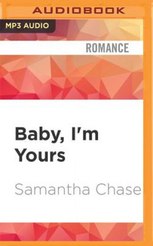 Digital Baby, I'm Yours Samantha Chase
