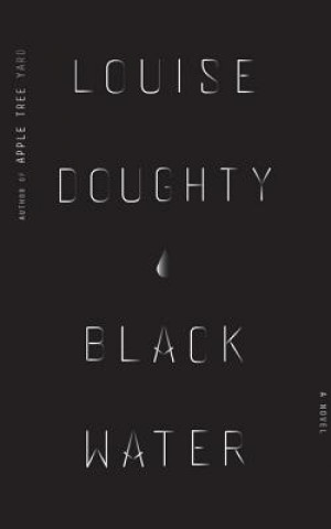 Audio Black Water Louise Doughty