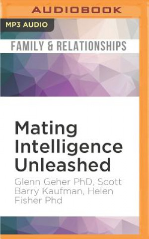 Digital Mating Intelligence Unleashed Glenn Geher