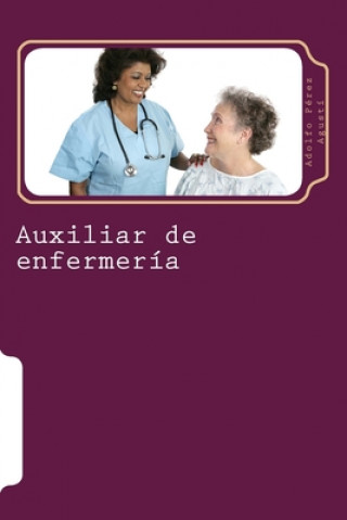 Buch Auxiliar De Enfermería Adolfo Pérez Agustí