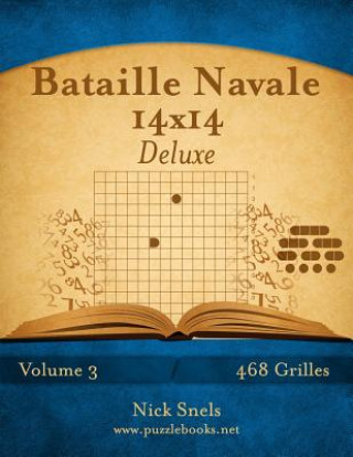 Buch Bataille Navale 14x14 Deluxe - Volume 3 - 468 Grilles Nick Snels