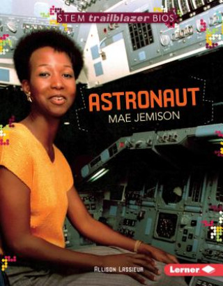 Książka Astronaut Mae Jemison Allison Lassieur