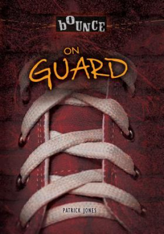 Kniha On Guard Patrick Jones
