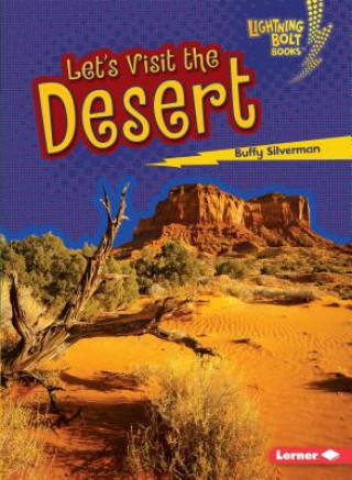 Книга Lets Visit the Desert Buffy Silverman