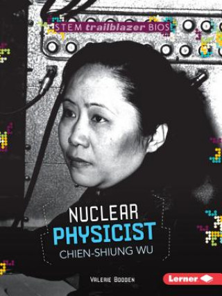 Libro Nuclear Physicist Chien-shiung Wu Valerie Bodden