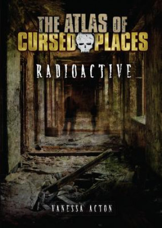Libro Radioactive Vanessa Acton
