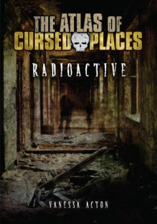 Knjiga Radioactive Vanessa Acton