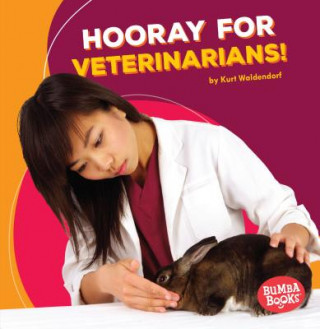 Carte Hooray for Veterinarians! Kurt Waldendorf