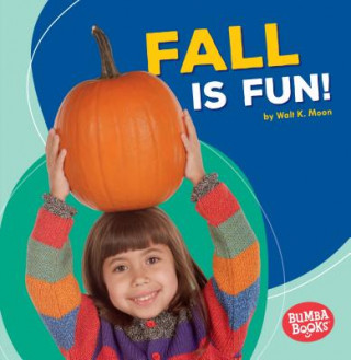 Könyv Fall Is Fun! Walt Moon