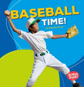 Kniha Baseball Time! Brendan Flynn