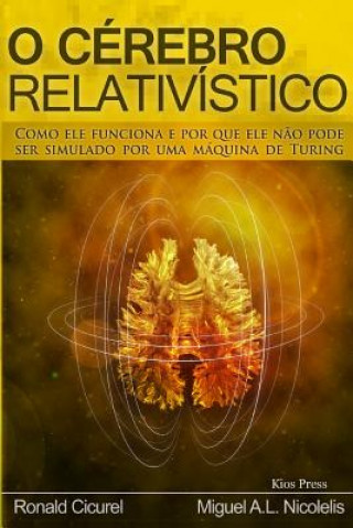 Book O Cerebro Relativistico Miguel Nicolelis