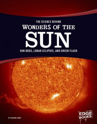 Book The Science Behind Wonders of the Sun Suzanne Garbe