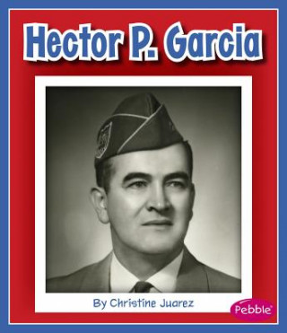 Buch Hector P. Garcia Christine Juarez