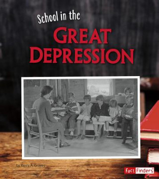 Buch School in the Great Depression Kerry A. Graves