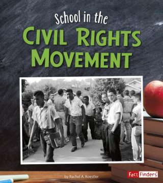 Kniha School in the Civil Rights Movement Rachel A. Koestler-Grack