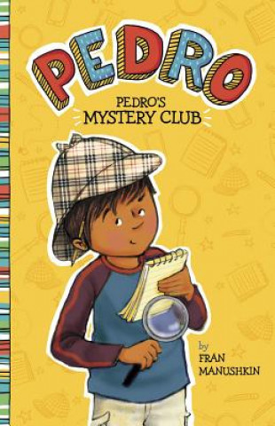 Carte Pedro's Mystery Club Fran Manushkin