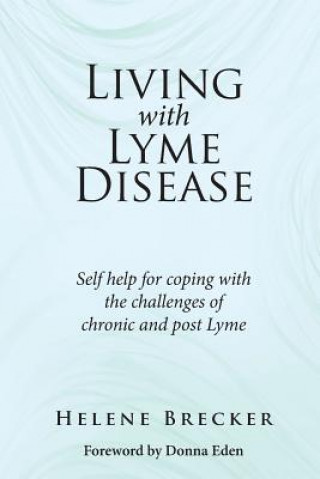 Carte Living With Lyme Disease Helene Brecker