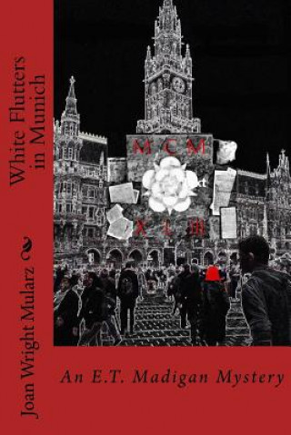 Buch White Flutters in Munich Joan Wright Mularz