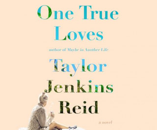 Hanganyagok One True Loves Taylor Jenkins Reid