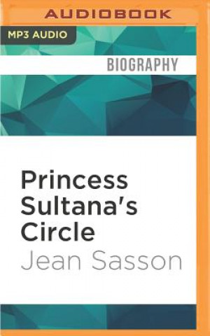 Digital Princess Sultana's Circle Jean Sasson