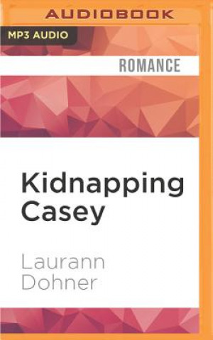 Digital Kidnapping Casey Laurann Dohner