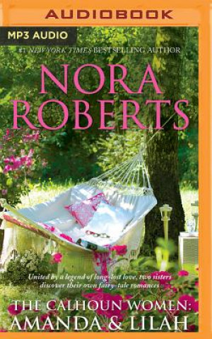 Digital The Calhoun Women Amanda & Lilah Nora Roberts