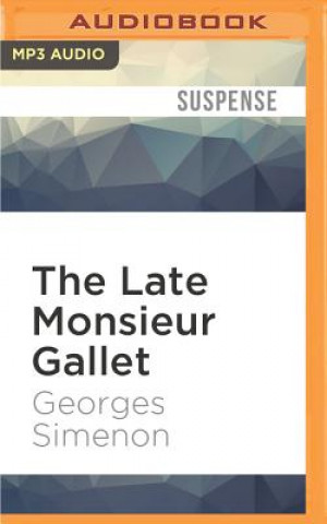 Digital The Late Monsieur Gallet Georges Simenon