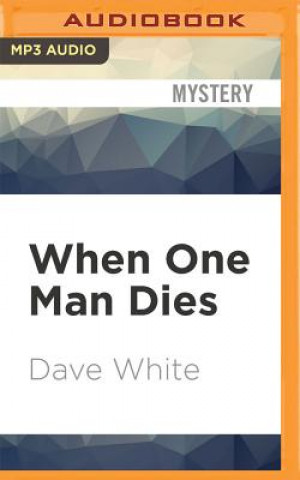 Digital When One Man Dies Dave White