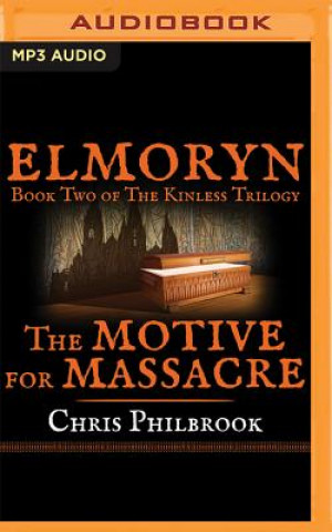 Digital The Motive for Massacre Chris Philbrook