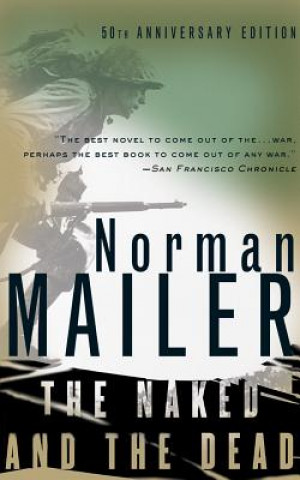 Hanganyagok The Naked and the Dead Norman Mailer