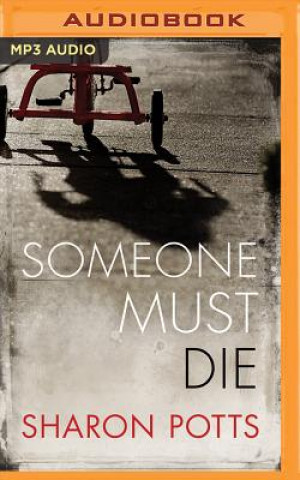 Digital Someone Must Die Sharon Potts