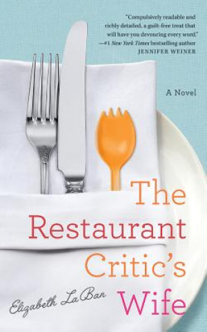 Аудио The Restaurant Critic's Wife Elizabeth Laban