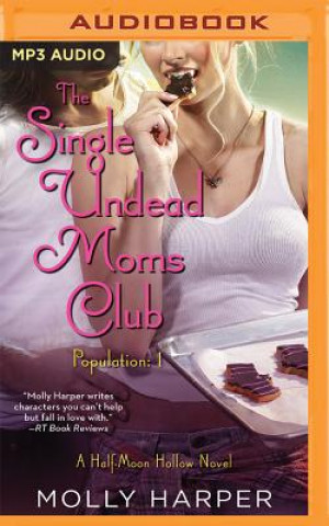 Digital The Single Undead Moms Club Molly Harper