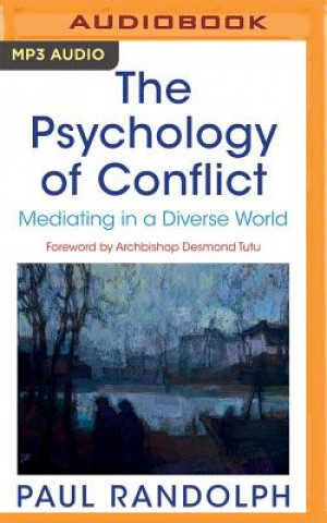 Digital The Psychology of Conflict Paul Randolph