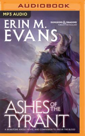 Digital Ashes of the Tyrant Erin M. Evans