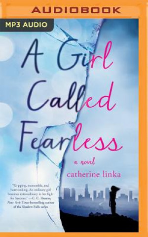 Digital A Girl Called Fearless Catherine Linka
