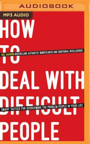 Digital How to Deal With Difficult People Gill Hasson