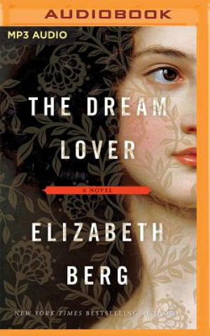 Digital The Dream Lover Elizabeth Berg