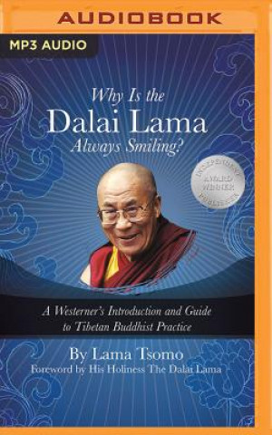 Digital Why Is the Dalai Lama Always Smiling? Lama Tsomo