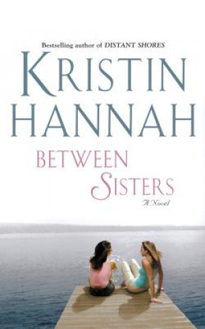 Audio Between Sisters Kristin Hannah