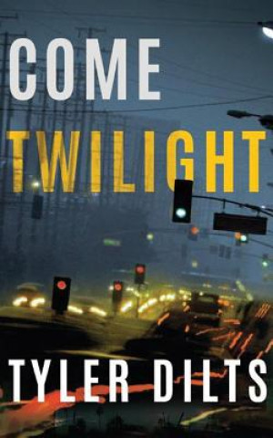 Audio Come Twilight Tyler Dilts